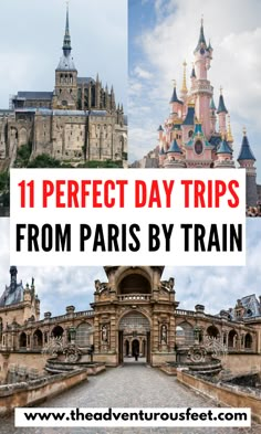 the top 10 perfect day trips from paris by train