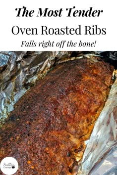 the most tender oven roasted ribs that you'll ever have to try this recipe