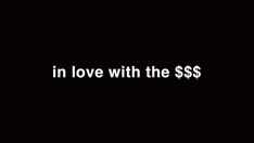 a black background with the words in love with the $ $ $