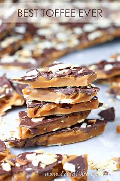 the best toffee ever is stacked on top of each other