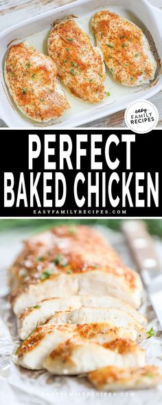 the perfect baked chicken recipe is shown in this collage, with text overlay