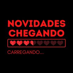 a black background with red hearts and the words, noviddas chegando