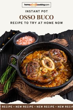 an image of food in a pan with the title instant pot osso buco recipe to try at home now