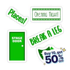 stickers that say break a leg, buy 10 % off and 50 % off