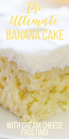 the ultimate banana cake with cream cheese frosting