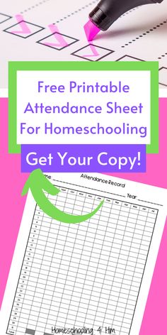 a free printable attendance sheet for homeschooling with the text get your copy