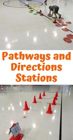 there are many cones on the floor and one has a sign that says pathways and directions stations