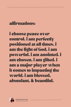 a pink background with the words affirmationss i choose peace over control, i am