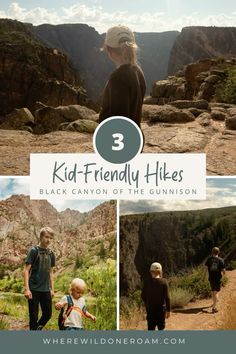 kids and adults hiking in the mountains with text overlay that reads 3 kid - friendly hikes