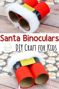 santa binoculars made out of toilet paper rolls