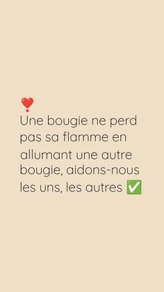 Une bougie ne perd pas sa flamme en allumant une autre bougie, aidons-nous les uns les autres ✅ Mommy Goals, Song Quotes, Positive Mindset, Proverbs, Positive Affirmations, Gratitude, Affirmations