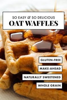 a stack of waffles with chocolate on top and the words gluten - free make - ahead naturally sweetened whole grain