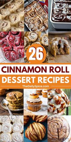 cinnamon roll desserts with the title overlay that reads, 26 cinnamon roll dessert recipes