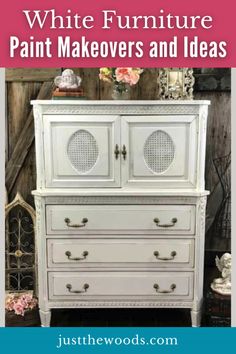 white furniture with text overlay that reads, how to paint furniture painted makeovers and ideas