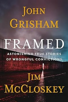 a book cover for framed by john grishaam and jm mcclosky