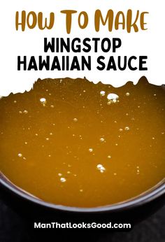 how to make wingstop hawaiian sauce in a bowl with the words, how to make wingstop hawaiian sauce