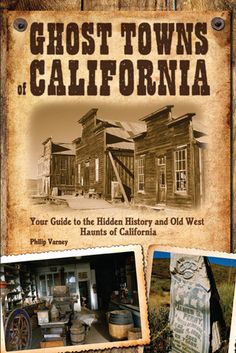 the ghost towns of california book cover with pictures of old west houses and tombstones