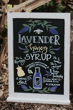 a chalkboard sign that says lavender honey syrup and other things to drink on it