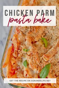 chicken parm pasta bake in a casserole dish with text overlay