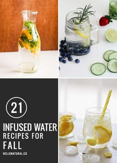 four pictures with different types of drinks in them and the words, 21 infused water recipes for fall