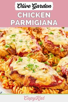 chicken parmesan on top of pasta in a white plate with text overlay