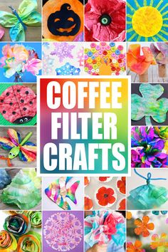 coffee filter crafts for kids that are easy to make and great for the summertime