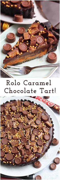 a chocolate tart cake is on a plate with the words rolo caramel chocolate tart