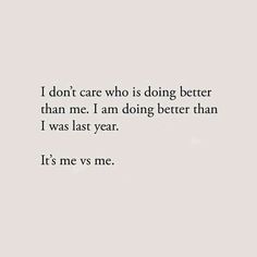 the words i don't care who is doing better than me