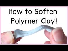 a person is holding a polymer clay with the words how to soften polymer clay