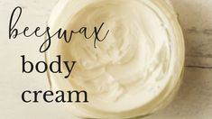 Beeswax Cream, Shea Butter Diy, Shea Butter Body Lotion