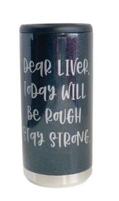 funny quote slime can cooler Skin Care Tumbler, Drinking Cups Sayings Alcohol Funny, Funny Cups Sayings, Drinking Cups Sayings, Funny Can Coozies, Funny Koozies Sayings Hilarious, Citristrip Tumblers, Funny Drinking Quotes For Cups, Cup Sayings Tumbler