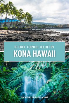 the top 10 things to do in kona hawaii