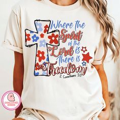 Christian 4th Of July, Png Floral, Floral Cross, Inspirational Quotes God, Mugs Stickers, Jesus Shirts, T Shirts With Sayings, Shirts With Sayings