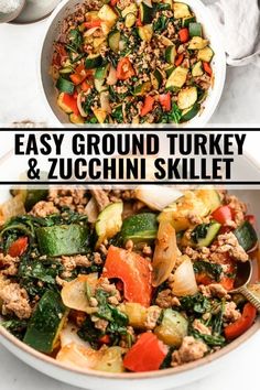 two bowls filled with different types of food and the words easy ground turkey and zucchini skillet