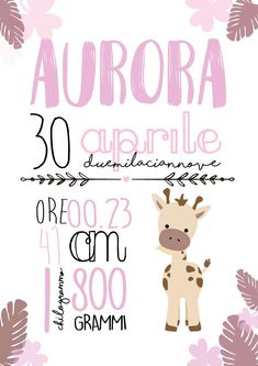 a giraffe is standing in front of some pink flowers and leaves with the words aurora