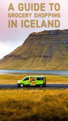 a guide to grocery shopping in iceland with text overlay that reads, a guide to grocery shopping in iceland