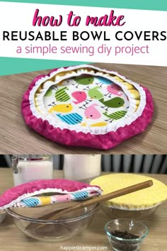 how to make reusable bowl covers with simple sewing projects