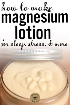 Magnesium Lotion Recipe, Salve Recipes, Homemade Lotion