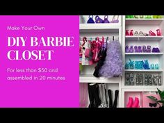 the diy barbie closet is full of shoes and bras for $ 50 and assembled in 20 minutes