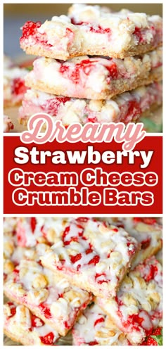 strawberry cream cheese crumble bars are stacked on top of each other with the words, creamy