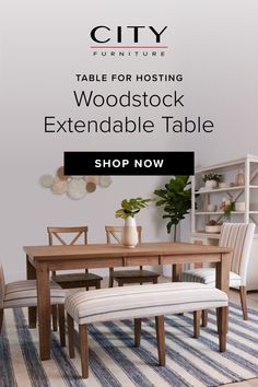 a dining room table and chairs with the text city furniture for hosting woodstock ext