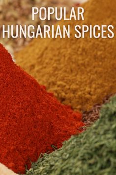 several different types of spices on display with the words popular hungarian spices written in white