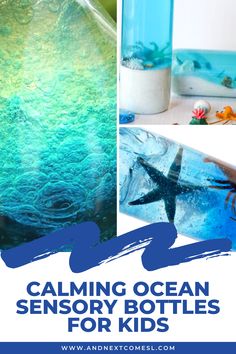 three different pictures with the words calming ocean sensory bottles for kids on top of them