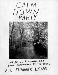 a black and white photo with the words calm down party