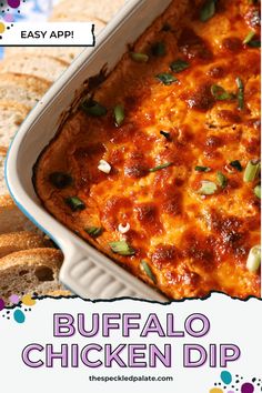 an easy appetizer recipe for buffalo chicken dip in a casserole dish