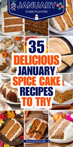 the cover of january's 35 delicious january spice cake recipes to try out on