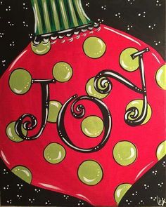 a painting of a christmas ornament with the word joy painted on it's side