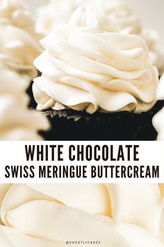 white chocolate swiss meringue buttercream cupcakes with text overlay