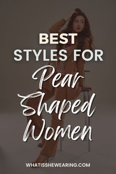 Pear Shaped Body Summer Outfits, Summer Outfits Pear Shape Body Types, Fall Outfits Pear Shaped Women, Winter Outfits For Pear Shaped Women, Curvy Pear Shaped Outfits, Outfit Ideas For Pear Shaped Women, How To Dress A Pear Body Shape, Pear Shaped Body Outfits Casual, Plus Size Pear Shaped Outfits