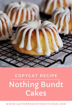 Copycat Recipe Nothing Bundt Cakes | Gathered In The Kitchen Mini Bunt Cake Recipes, Bundt Cake Frosting Recipe, Everything Bundt Cakes, Lemon Bundt Cakes, Mini Lemon Bundt Cakes, Mini Bunt Cake, Bunt Cake Recipe, Mini Bundt Cakes Recipes, Bundt Recipes